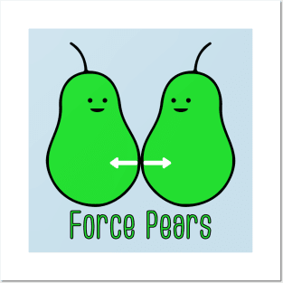 Force Pears Posters and Art